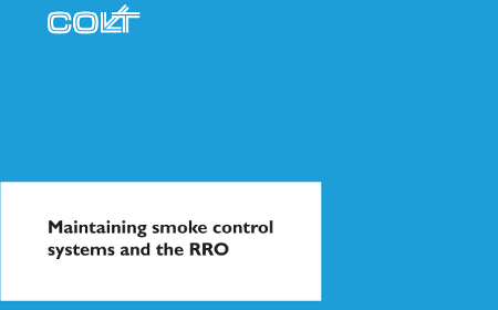 Maintaining smoke control systems and the RRO whitepaper